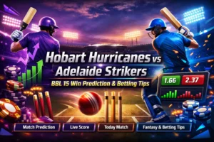 Hobart Hurricanes vs Adelaide Strikers